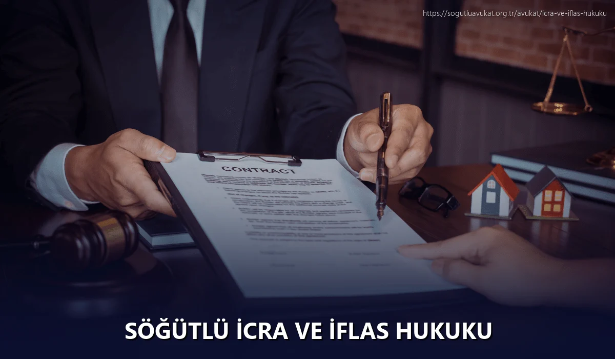 Söğütlü İcra ve İflas Hukuku